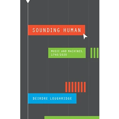 Afbeelding van New Material Histories of Music Sounding Human