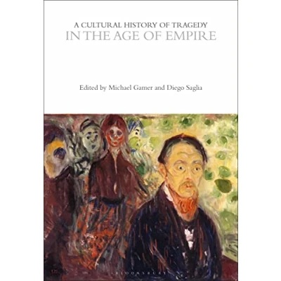Afbeelding van the Cultural Histories Series A History of Tragedy in Age Empire