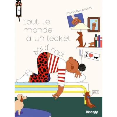 Image de Tout le monde a un teckel sauf moi