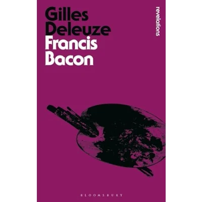 Afbeelding van Francis Bacon The Logic of Sensation Bloomsbury Revelations