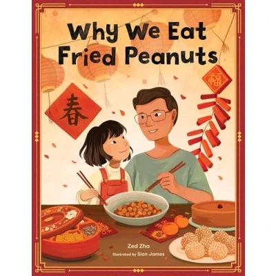 Afbeelding van Why We Eat Fried Peanuts