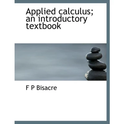 Afbeelding van Applied Calculus; an Introductory Textbook