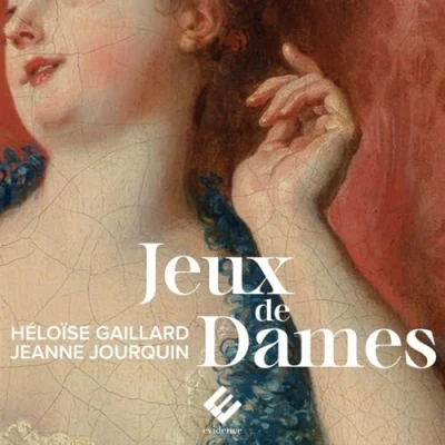 Afbeelding van Héloïse Gaillard &amp; Ensemble Amarillis Jeux De Dames à La Cour (CD)