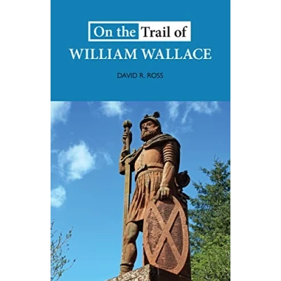 Afbeelding van On the Trail of William Wallace