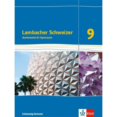 Afbeelding van Lambacher Schweizer Mathematik 9. Schulbuch Klasse Ausgabe Schleswig Holstein