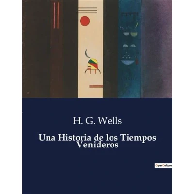 Image de Una Historia de los Tiempos Venideros