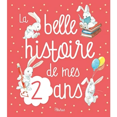 Afbeelding van La belle histoire des mes 2 ans