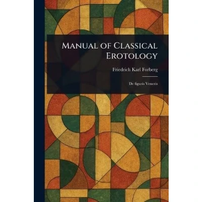 Afbeelding van Manual of Classical Erotology