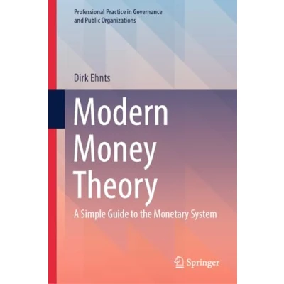 Afbeelding van Professional Practice in Governance and Public Organizations Modern Money Theory