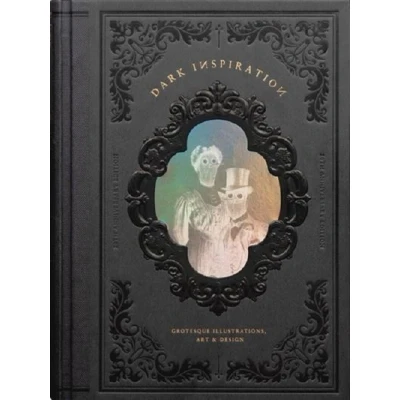 Image de Dark Inspiration 20th Anniversary Edition Grotesque Illustrations, Art &amp; Design /anglais