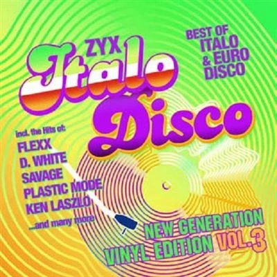 Image de Best Of Italo &amp; Euro Disco ZYX New Generation Volume 3