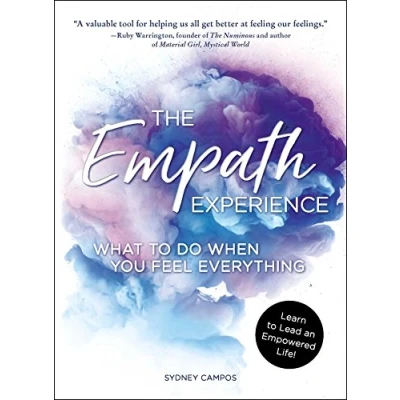 Afbeelding van The Empath Experience What to Do When You Feel Everything