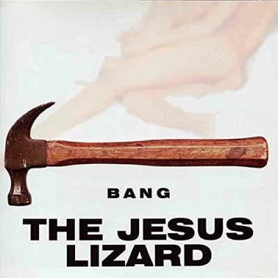 Afbeelding van Jesus Lizard Bang (CD)