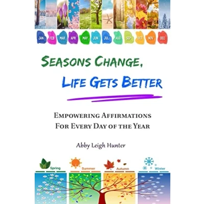 Afbeelding van Seasons Change, Life Gets Better