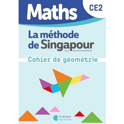 Afbeelding van MATHS DE SINGAPOUR MON CAHIER GEOMETRIE CE2