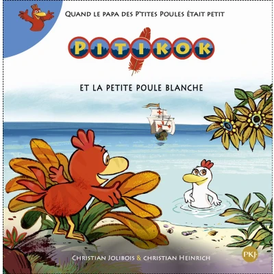 Afbeelding van Pitikok,8:pitikok et la petite poule blanche