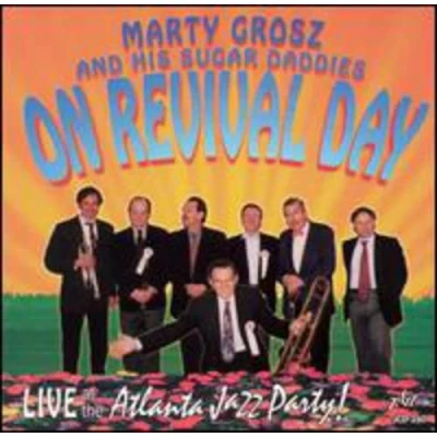 Afbeelding van Marty Grosz &amp; His Sugar Daddies On Revival Day (CD)