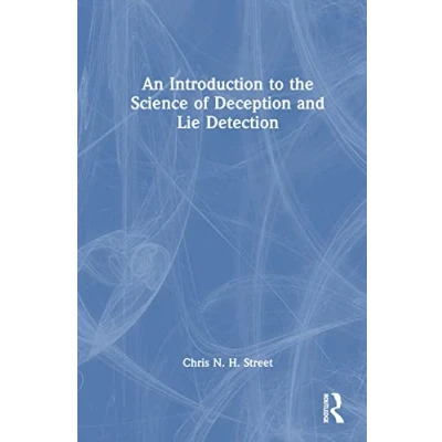 Afbeelding van An Introduction to the Science of Deception and Lie Detection