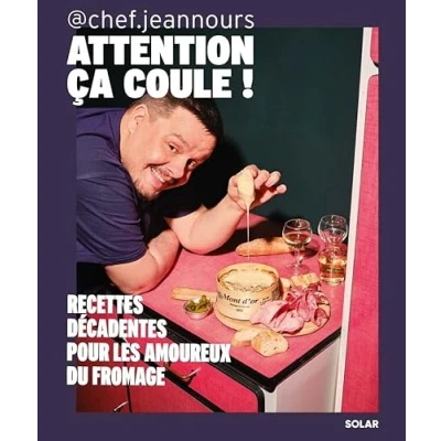Afbeelding van ATTENTION CA COULE RECETTES DECADENTES POUR LES AMOUREUX DU