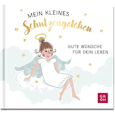 Afbeelding van Mein kleines Schutzengelchen Gute Wünsche für dein Leben