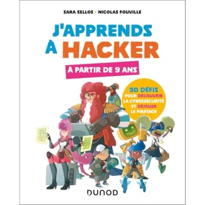 Afbeelding van J&#039;APPRENDS A HACKER DE 9 12 ANS