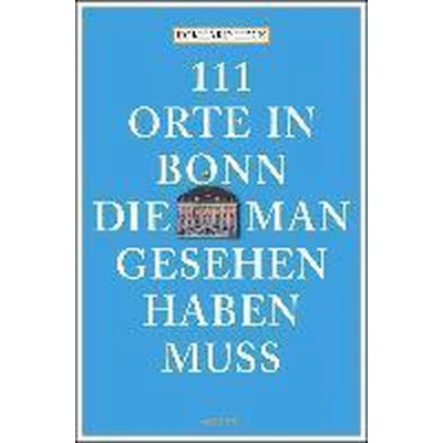 Afbeelding van 111 Orte in Bonn, die man gesehen haben muss