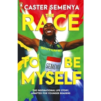 Afbeelding van The Race To Be Myself: Adapted for Younger Readers