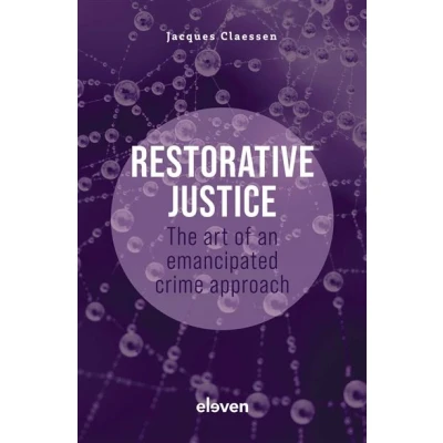 Image de Restorative Justice: The Art of an Emancipated Crime Approach