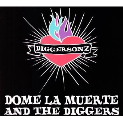 Afbeelding van Dome La Muerte And The Diggers Diggersonz (CD)
