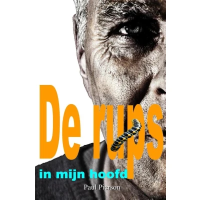 Afbeelding van De rups in mijn hoofd