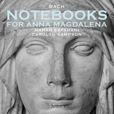 Afbeelding van Carolyn Sampson &amp; Mahan Esfahani Bach Notebooks For Anna Magdalena (CD)
