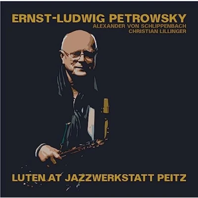 Afbeelding van Ernst Ludwig Petrowsky Luten At Jazzwerkstatt Peitz (CD)