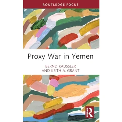 Afbeelding van Cass Military Studies Proxy War in Yemen