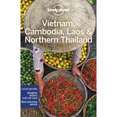 Image de Vietnam, Cambodia, Laos &amp; Northern Thailand 6ed anglais