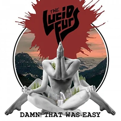 Afbeelding van Lucid Furs Damn! That Was Easy (CD)