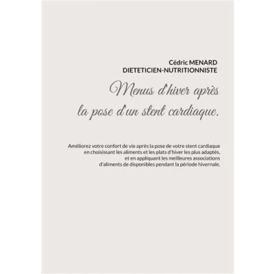 Image de Menus d&#039;hiver adaptés à la pose d&#039;un stent cardiaque.