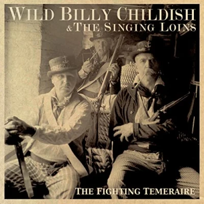 Afbeelding van Wild Billy &amp; the Singing Loins Childish Fighting Temeraire (LP)