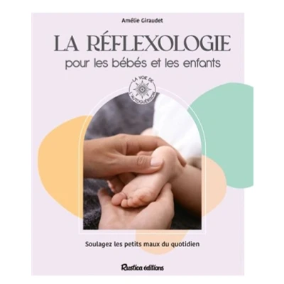 Image de La réflexologie pour les bébés et enfants