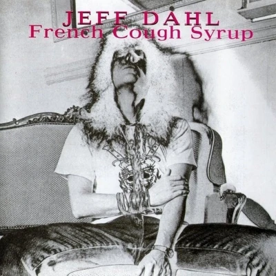 Afbeelding van Jeff Dahl French Cough Syrup (CD)