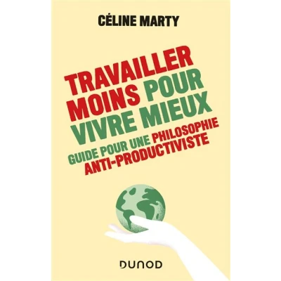 Image de Travailler moins pour vivre mieux