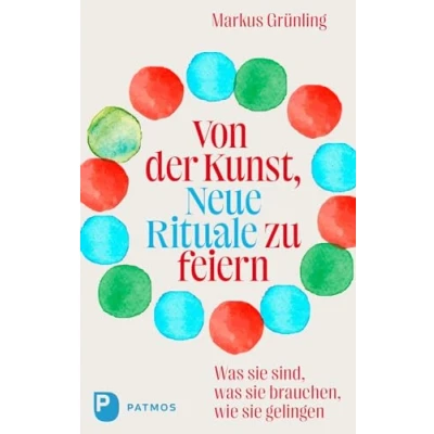 Afbeelding van Von der Kunst, Neue Rituale zu feiern