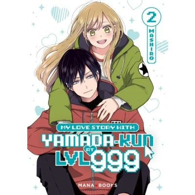 Image de My Love Story With Yamada kun at LVL 999 T02