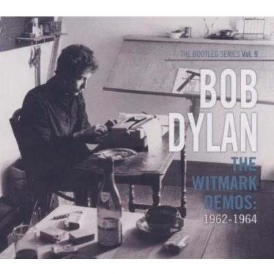 Afbeelding van The Bootleg Series Vol. 9: Witmark Demos