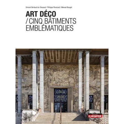 Image de Art déco / Cinq bâtiments emblématiques