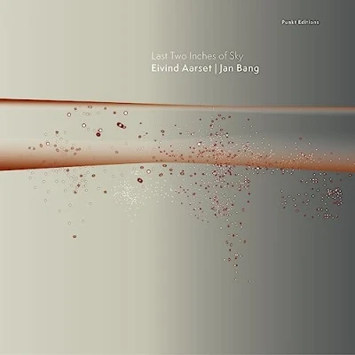 Afbeelding van Eivind Aarset &amp; Jan Bang Last Two Inches Of Sky (LP)