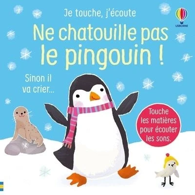 Image de Ne chatouille pas le pingouin ! Je touche, j&#039;écoute Dès 6 mois