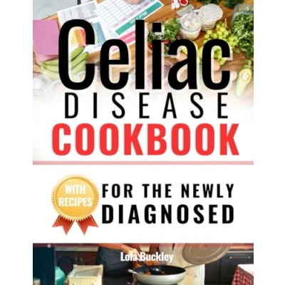 Afbeelding van Celiac Disease Cookbook For The Newly Diagnosed
