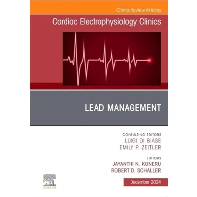 Afbeelding van The Clinics: Internal MedicineVolume 16 4 Lead Management, An Issue of Cardiac Electrophysiology Clinics