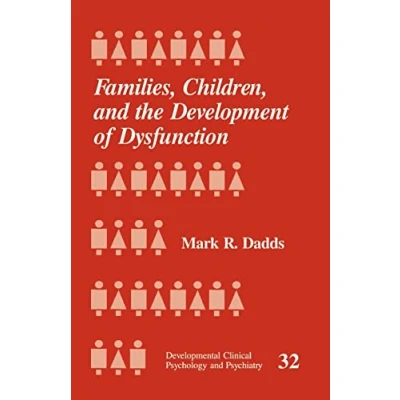 Afbeelding van Developmental Clinical Psychology and Psychiatry Families, Children the Development of Dysfunction