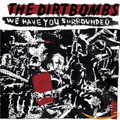 Afbeelding van Dirtbombs We Have You Surrounded (CD)